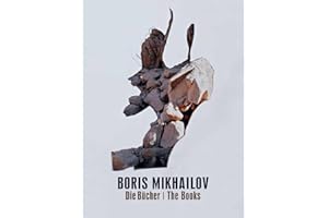 Boris Mikhailov. Bücher / Books.: Structures of Madness, or Why Shepherds Living in the Mountains Often Go Crazy / Photomania in Crimea