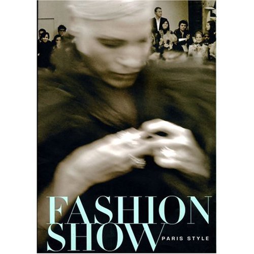 Fashion Show: Paris Style livre