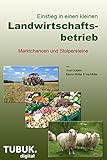 Image de Einstieg in einen kleinen Landwirtschaftsbetrieb.<br />Marktchancen und Stolpersteine