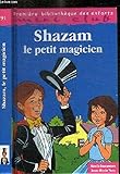 Shazam, le petit magicien
