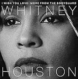  I Wish You Love: More from the Bodyguard