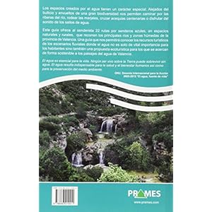 Rutas Azules. Paseos por los paisajes de agua de la provincia de Valencia.