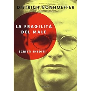 La fragilità del male