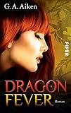 Image de Dragon Fever: Roman (Dragon-Reihe, Band 6)