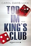 Bücher Neuerscheinungen 2022 - Tod im King's Club von Carol Davis Luce