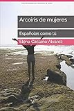  Arcoiris de mujeres: Españolas como tú