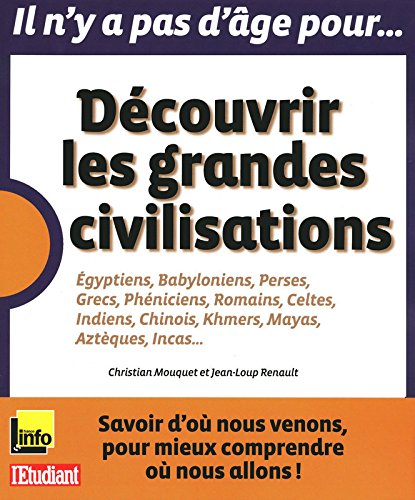 Download Découvrir les grandes civilisations Download Découvrir les grandes civilisations