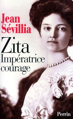 Download Broché - Zita impératrice courage Download Broché - Zita impératrice courage
