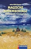 Bücher Neuerscheinungen 2022 - Magische Novembertage von Anke Höhl-Kayser