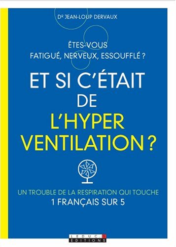 Télécharger Et si c'était de l'hyperventilation ? Livre PDF Gratuit