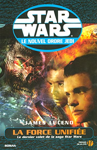 couverture de : La Force Unifi&eacute;e