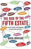 Image de The Rise of the Fifth Estate: social media and blogging in Australian politics
