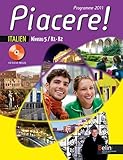 Italien Niveau 5 / B1-B2 Piacere ! : Programme 2011 (1CD audio)