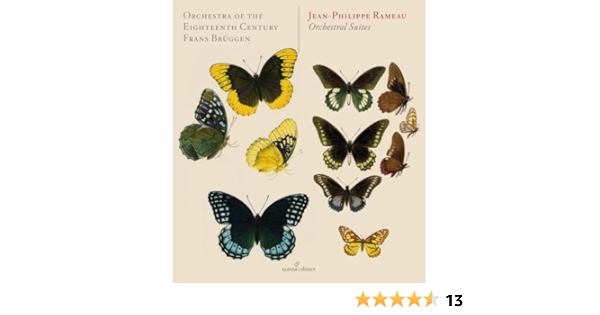 Jean Philippe Rameau Orchestersuiten Aus Acante Et Cephise Und Les Fetes D Hebe Orchestra Of The Eighteenth Century Jean Philippe Rameau Frans Bruggen Amazon De Musik