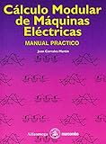 Image de Cálculo Modular de Maquinas Eléctricas: Manual Práctico (ACCESO RÁPIDO)