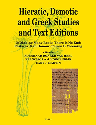 Buy Hieratic, Demotic and Greek Studies and Text Editions: Of Making ...