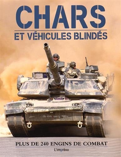 ❃Télécharger❃ Chars et véhicules blindés : Plus de 240 engins de combat Gratuit