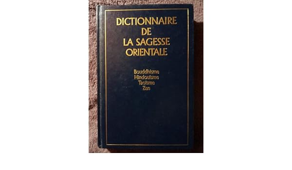 Amazonfr Dictionnaire De La Sagesse Orientale - 