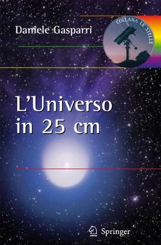 L'universo in 25 centimetri (Le Stelle (closed) Vol. 1)