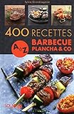 400 recettes A à Z Barbecue