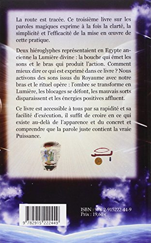 Se dégager plus rapidement, plus simplement par les Paroles Magiques