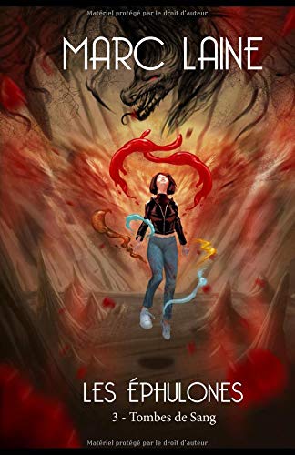Télécharger Les Éphulones 3: Tombes de sang. Roman fantastique livre En ligne