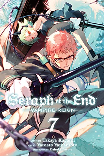 Download Seraph of the End, Vol. 7: Vampire Reign Download Seraph of the End, Vol. 7: Vampire Reign