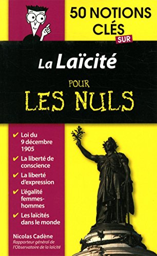 50 notions clés sur la laïcité pour les Nuls