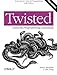 Twisted Network Programming Essentials by