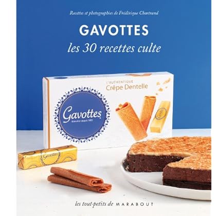 Gavottes, les 30 recettes culte