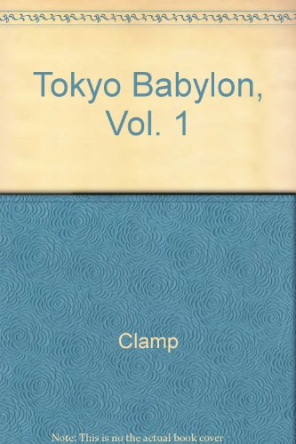 Tokyo Babylon, Vol. 1