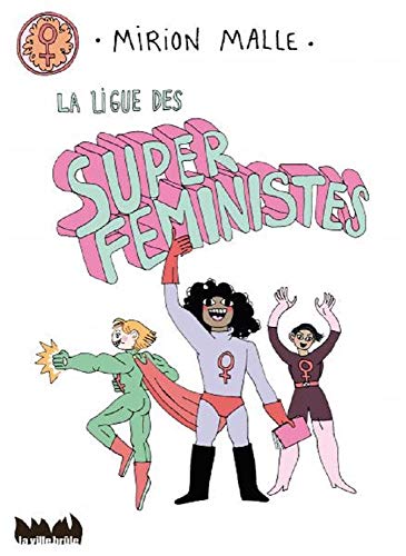 Télécharger La ligue des super féministes Livre eBook France