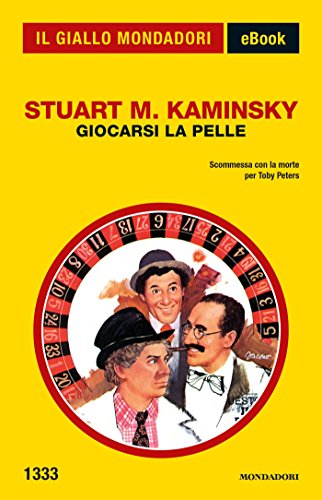 Stuart Kaminsky - Giocarsi la pelle (1980)