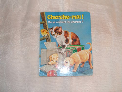couverture de : O&ugrave; se cachent les chatons ?