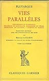 Vies parallèles, tome 4