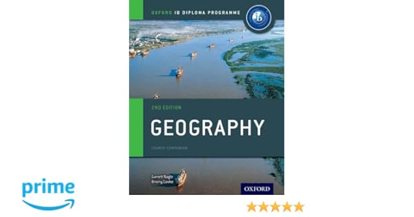 Oxford Ib Diploma Programme Geography Course Companion - 