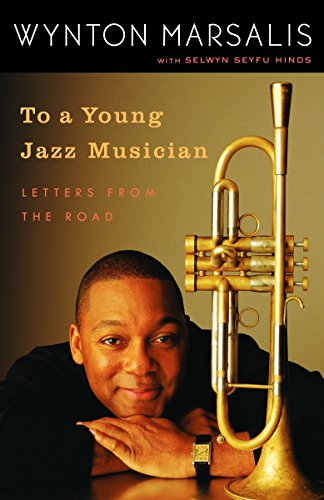 To a Young Jazz Musician: Letters from the Road livre