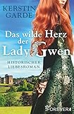 Cover zum Buch Das wilde Herz der Lady Gwen