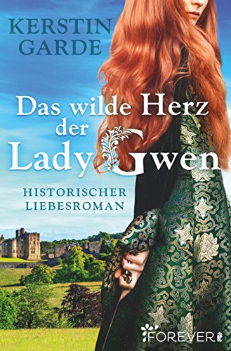 Cover zum Buch Das wilde Herz der Lady Gwen