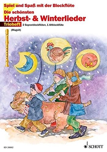 Download Die schönsten Herbst- und Winterlieder: 32 Lieder für Herbst und Winter; Sankt Martin, Nikolauslieder und Weihnachtslieder. 3 Blockflöten (SSA). Spielpartitur. (Spiel und Spaß mit der Blockflöte) Download Die schönsten Herbst- und Winterlieder: 32 Lieder für Herbst und Winter; Sankt Martin, Nikolauslieder und Weihnachtslieder. 3 Blockflöten (SSA). Spielpartitur. (Spiel und Spaß mit der Blockflöte)