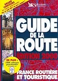 Guide de la route 2000 : la France routière et touristique