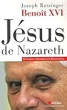 Jésus de Nazareth : De l'entrée à Jérusalem à la Résurrection