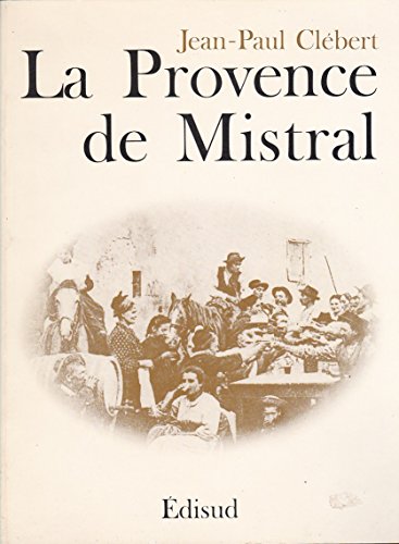 couverture de : La Provence de Mistral