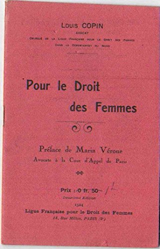 Pour le Droit des Femmes - Ma campagne dans le Réveil du Nord (Septembre 1919) - 2ème édition Pour le Droit des Femmes - Ma campagne dans le Réveil du Nord (Septembre 1919) - 2ème édition