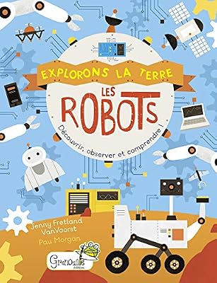 GRENOUILLE Les robots : Découvrir, observer et comprendre !