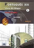 Português XXI Nivel A1 : Livro do aluno 1 (1CD audio)