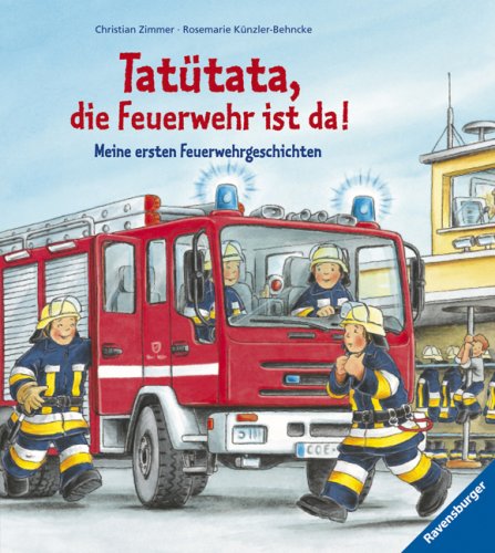 Tatütata Die Feuerwehr Ist Da Lied Text Amazon.fr - Tatütata, die Feuerwehr ist da! Meine ersten