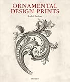 Ornamental Design Prints: From the fifteenth to the twentieth century by 