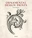 Ornamental Design Prints: From the fifteenth to the twentieth century by 