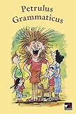 Einzellektüren Latein: Comics / Petrulus Grammaticus: Struwwelpeter goes grammar by 
